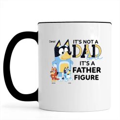 It's not a dad bod it's a father figure funny simple father's day gifts ideas for him husband daddy papa grandpa from wife mom son daughter kids custom cartoon Bluey bandit heeler personalized accent mug - BT - 7934085