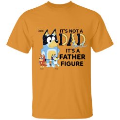 It's not a dad bod it's a father figure funny simple father's day gifts ideas for him husband daddy papa grandpa from wife mom son daughter kids custom cartoon Bluey bandit heeler personalized tie dye t-shirt - BT - 7934085