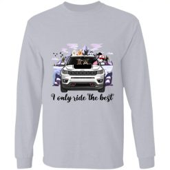 Jeep Compass I only ride the best personalized long sleeve t-shirt perfect gift idea funny custom gift - QH - 6818709