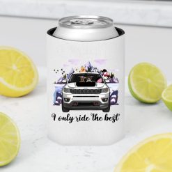 Jeep Compass I only ride the best personalized can cooler sleeve perfect gift idea funny custom gift - QH - 6818709