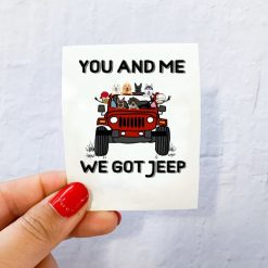Jeep couple man driving you and me we got jeep personalized sticker perfect gift idea funny custom gift – GG - 8101039