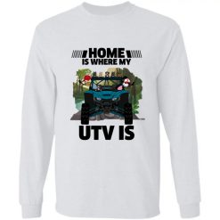 Home is where my UTV is personalized Gildan LS Ultra Cotton T-Shirt perfect gift idea funny custom gift - QH - 1191603