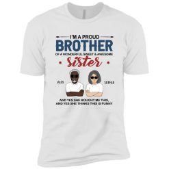 I’m a proud brother of a wonderful sweet & awesome sister custom cartoon characters personalized Premium Short Sleeve T-Shirt - BT - 6230094