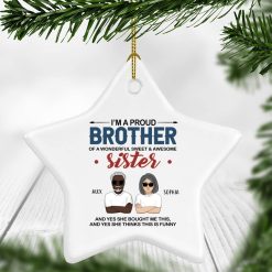 I’m a proud brother of a wonderful sweet & awesome sister custom cartoon characters personalized Star Ornament - BT - 6230094