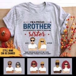 I’m a proud brother of a wonderful sweet & awesome sister custom cartoon characters personalized T-Shirt - BT - 6230094
