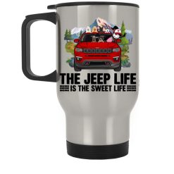 Jeep Compass the jeep life is the sweet life personalized silver stainless travel mug perfect gift idea funny custom gift - QH - 6596518