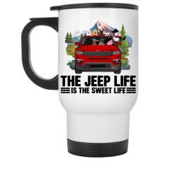 Jeep Compass the jeep life is the sweet life personalized while travel mug perfect gift idea funny custom gift - QH - 6596518