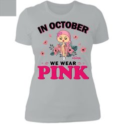 In October we wear pink Custom Name and Skin Breast Cancer Awareness Warrior month personalized ladies' boyfriend t-shirt - BT - 2188941