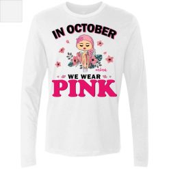 In October we wear pink Custom Name and Skin Breast Cancer Awareness Warrior month personalized men's premium LS - BT - 2188941