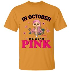 In October we wear pink Custom Name and Skin Breast Cancer Awareness Warrior month personalized tie dye t-shirt - BT - 2188941