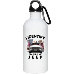 Jeep compass trailhawk I identify as a JEEP funny car owner new driver gifts personalized water bottle - BT - 4420710
