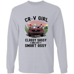 Honda CR-V girl classy sassy and a bit smart assy custom text personalized long sleeve perfect gift idea funny custom gift - HD - 7626355