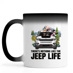 Jeep Compass Trailhawk There's Nothing Like The Jeep Life personalized color changing mug perfect gift idea funny custom gift - QH - 9107031