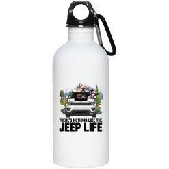 Jeep Compass Trailhawk There's Nothing Like The Jeep Life personalized water bottle perfect gift idea funny custom gift - QH - 9107031