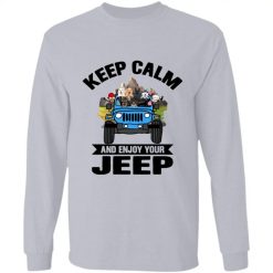Jeep Wrangler Keep Calm And Enjoy Your Jeep personalized long sleeve perfect gift idea funny custom gift - QH - 1645243