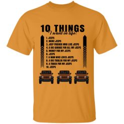 Jeep Models Renegade Wrangler Grand Cherokee Compass Rubicon Gladiator 10 Things I Want In Life More Cars Money For My Cars Funny Gift personalized tie dye t-shirt - BT - 6342233