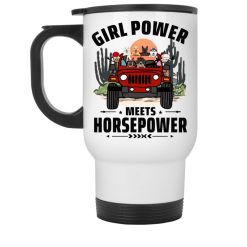Jeep coffee kid dog pet Girl power meets horsepower personalized white travel mug perfect gift idea funny custom gift - NH - 0082611