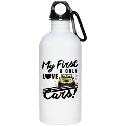 Jeep Collection My First And Only Love Cars personalized water bottle perfect gift idea funny custom gift - QH - 5679614