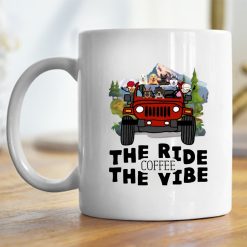Jeep coffee kid dog The ride coffee The vibe personalized coffee mug perfect gift idea funny custom gift - NH - 7601063