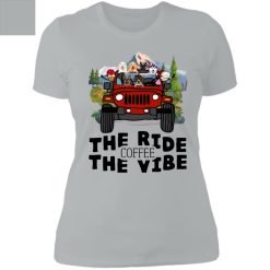 Jeep coffee kid dog The ride coffee The vibe personalized ladies' boyfriend t-shirt perfect gift idea funny custom gift - NH - 7601063