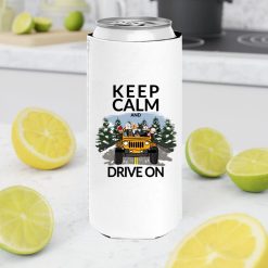 Jeep Wrangler keep calm and drive on personalized slim can cooler perfect gift idea funny custom gift - QH - 4573553
