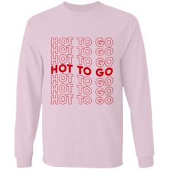 Hot To Go perfect gift idea long sleeve - QH - 65461091