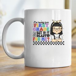 I'm ready for first grade gift for kid personalized coffee mug perfect gift idea funny custom gift - HD - 8758220