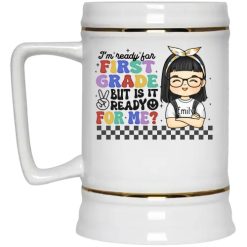 I'm ready for first grade gift for kid personalized beer stein perfect gift idea funny custom gift - HD - 8758220