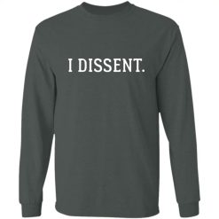 I Dissent My Body My Choice long sleeve t-shirt - QH - 4139531