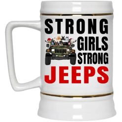 Jeep coffee kid dog Strong girls strong Jeeps personalized beer stein perfect gift idea funny custom gift - NH - 8911376