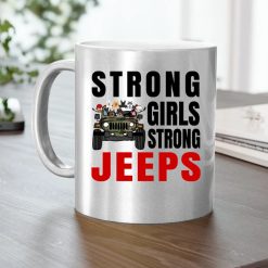 Jeep coffee kid dog Strong girls strong Jeeps personalized metallic mug perfect gift idea funny custom gift - NH - 8911376