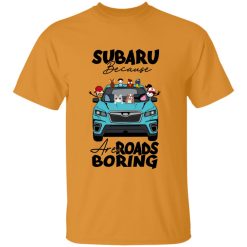 Subaru dog Subaru Because Roads Are Boring personalized tie dye t-shirt perfect gift idea funny custom gift - NH - 3313215