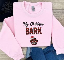 My Children Bark Xmas Personalized Embroidered Sweatshirt Perfect Gift Idea Funny Custom Gift - PL - 232808