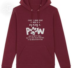 I'm Not A Mama Bear Personalized Embroidered Hoodie Perfect Gift Idea Funny Custom Gift - PL - 47467332