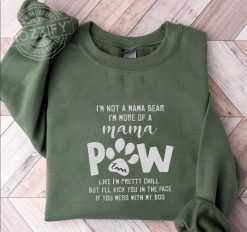I'm Not A Mama Bear Personalized Embroidered Sweatshirt Perfect Gift Idea Funny Custom Gift - PL - 47467332