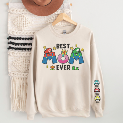 Best Mom Ever ,Super mommnio Gifts For Dad/Mom Personalized Embroidered Sweatshirt Perfect Gift Idea Funny Custom Gift - TN - 4774095