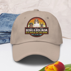 Being A Dog Mom Is A Walk In The Park, Gifts for Dog Lovers Personalized Embroidered Cap Perfect Gift Idea Funny Custom Gift - TN - 2742977