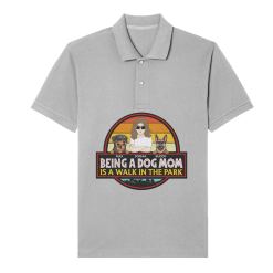 Being A Dog Mom Is A Walk In The Park, Gifts for Dog Lovers Personalized Embroidered Polo Perfect Gift Idea Funny Custom Gift - TN - 2742977