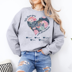 Floral Pattern Grandma Heart Gift For Grandma Personalized Embroidered Sweatshirt Perfect Gift Idea Funny Custom Gift - TN - 7718617