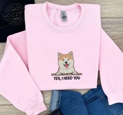 Yes I Herd You Personalized Embroidered Sweatshirt Perfect Gift Idea Funny Custom Gift - PL - 12327136
